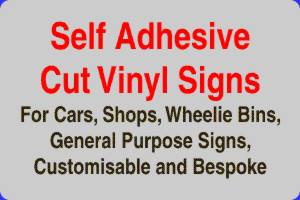 Click to View Options in Vinyl Self Adhesive Signs